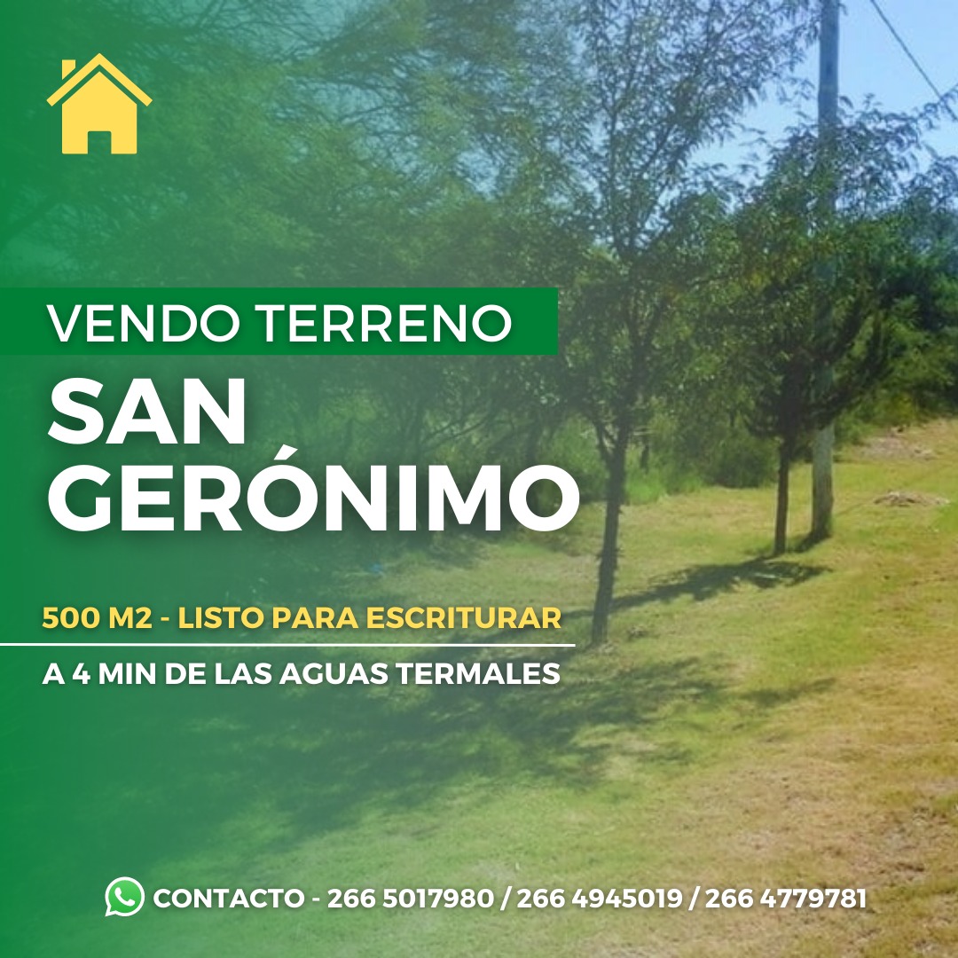 Terreno 500m2 - San Geronimo, San Luis - a 3 mnutos del complejo de Aguas Termales